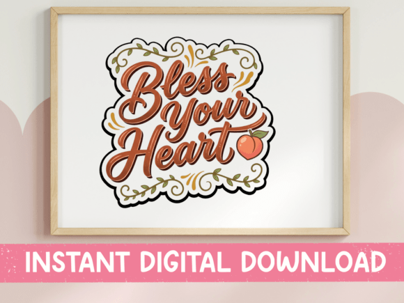 Bless Your Heart Southern Peach Design Graphics