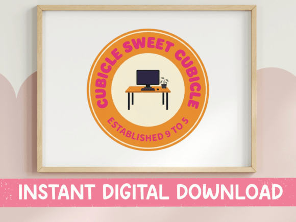 Cubicle Sweet Cubicle Office Badge Art Graphics
