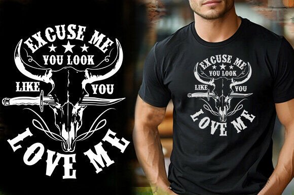 Excuse Me You Look Like You Love Me T-Shirt Design