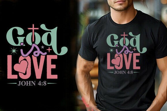 GOD is LOVE VECTOR TSHIRT DESIGN Graphics